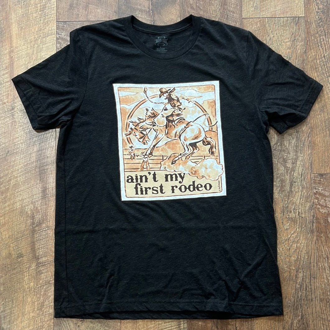 Ain’t My First Rodeo Tee