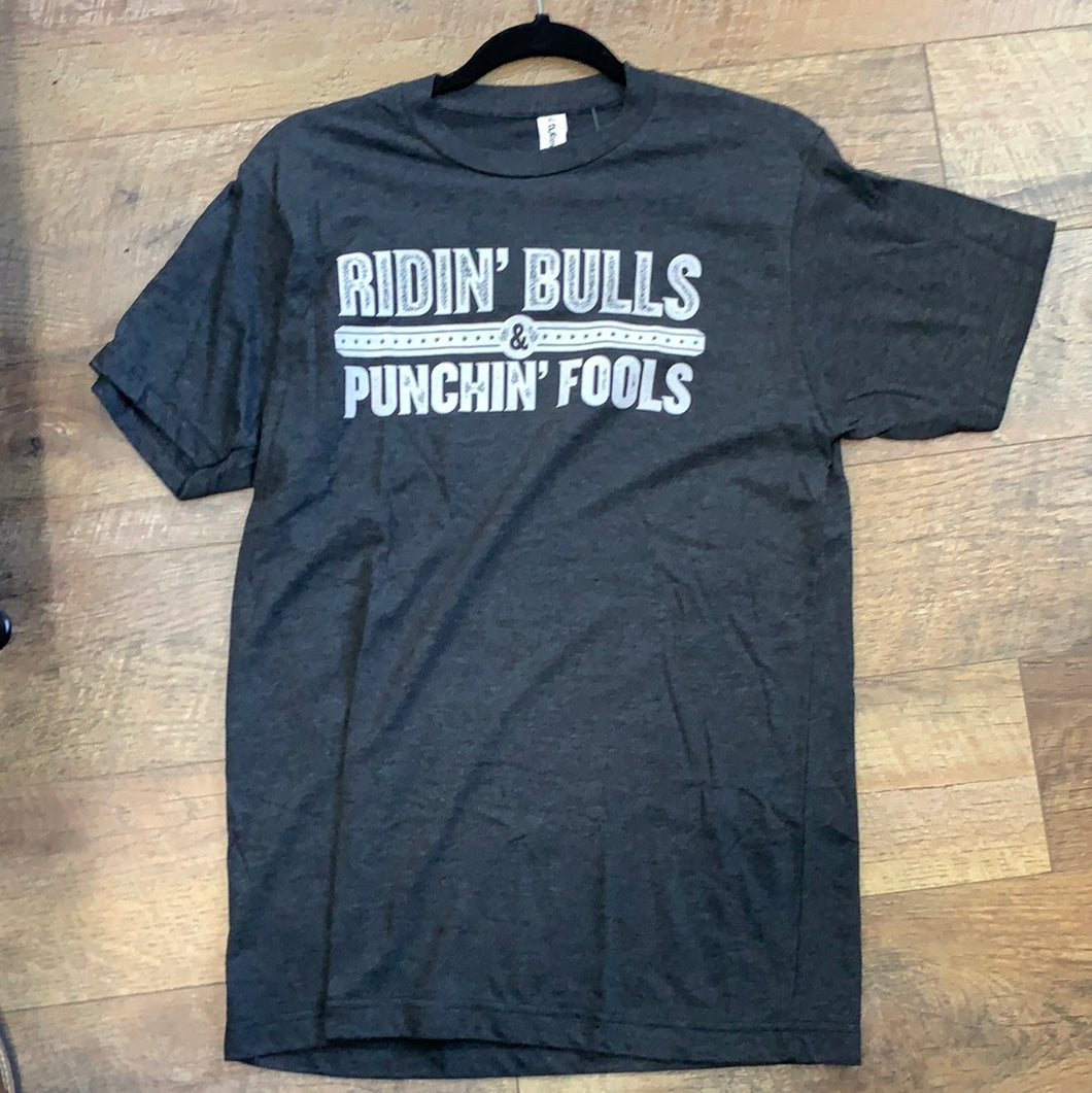 Ridin Bulls & Punchin Fools Tee
