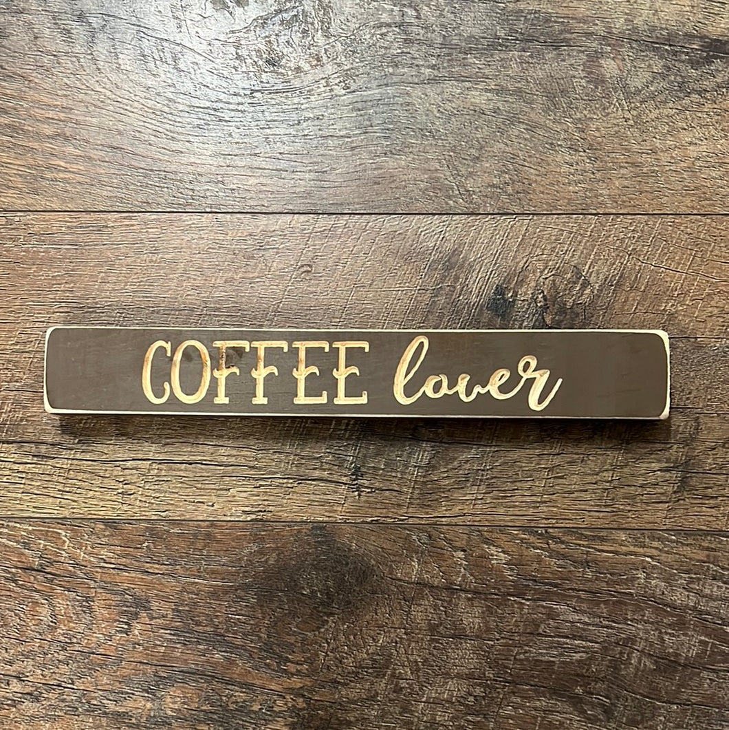 Coffee Lover Sign