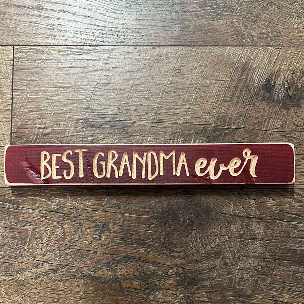 Best Grandma Ever Sign