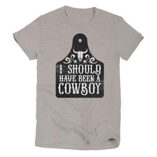 Load image into Gallery viewer, Should&#39;ve Been A Cowboy Graphic Tee
